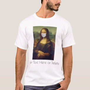 Benutzerdefinierter Text Mona Lisa Kunstmalerei mi T-Shirt