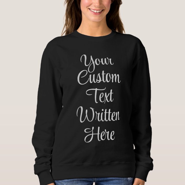 Benutzerdefinierter Text Name Wort Personalisierte Sweatshirt (Vorderseite)