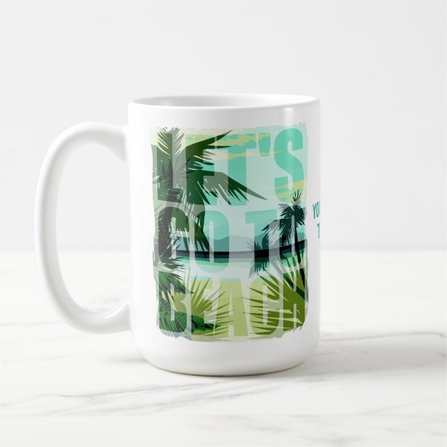 Benutzerdefinierter Text tropischer Strand Kaffeetasse (Links)