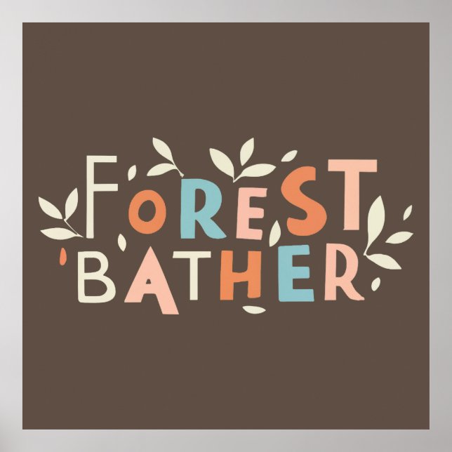 Benutzerdefinierter Text von Forest Bather Poster (Vorne)