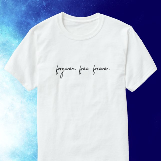 Benutzerdefinierter Text Zugegeben Modernes Skript T-Shirt (Custom Inspirational quote modern trendy text. Editable forgiven faith gift T-shirt.
)