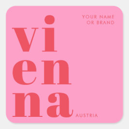 Benutzerdefinierter Wien-Sticker Österreich rosa R Quadratischer Aufkleber