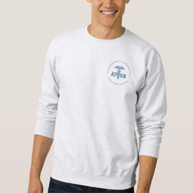 Benutzerdefiniertes APRN Fortgeschrittene Praxis E Sweatshirt (Vorderseite)