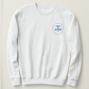 Benutzerdefiniertes APRN Fortgeschrittene Praxis E Sweatshirt