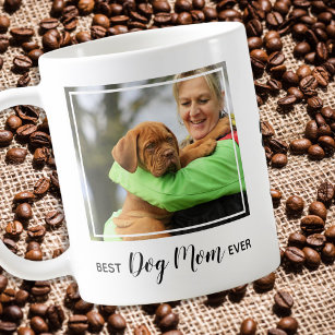 Benutzerdefiniertes Best Hund-Mama-Foto für jeden  Kaffeetasse
