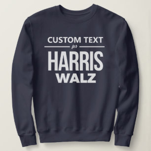 Benutzerdefiniertes Design für Harris Walz Sweatshirt
