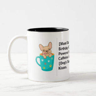 Benutzerdefiniertes Dog Mom Geburtstags Frenchie M Zweifarbige Tasse