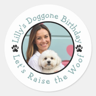 Benutzerdefiniertes Foto Raise the Woof Hundegebur Runder Aufkleber