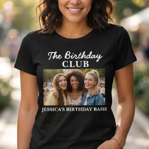 Benutzerdefiniertes Foto The Birthday Club Squad T-Shirt