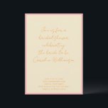 Benutzerdefiniertes geometrisches rosa Creme-Scrip Einladung<br><div class="desc">Die moderne,  geometrische Brautdusche lädt Sie mit einer handgeschriebenen Schrift und einem zeitgenössischen Design in Rosa,  Creme und Orange ein.</div>