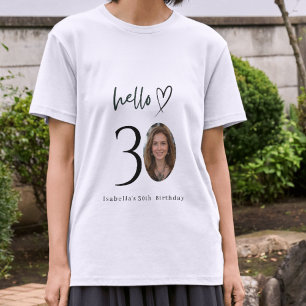 Benutzerdefiniertes Hello 30 Geburtstagsfoto T-Shi T-Shirt