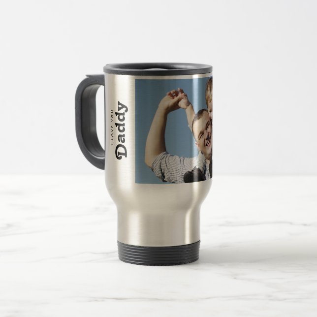 Benutzerdefiniertes Ich liebe dich Daddy Foto  Reisebecher (Vorderseite Links)