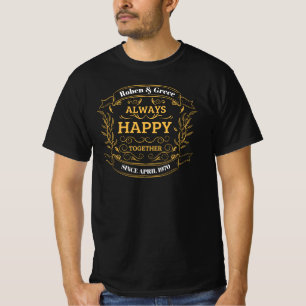 Benutzerdefiniertes Jubiläum "Immer glücklich zusa T-Shirt