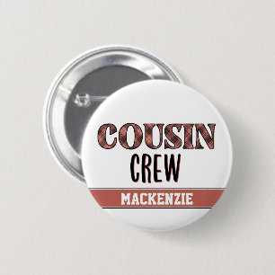 Benutzerdefiniertes Karomuster Cousin Crew Cousin  Button