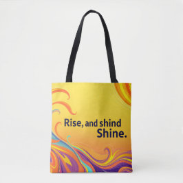 Benutzerdefiniertes Rise Shine Zitat