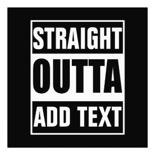 Benutzerdefiniertes Straight Outta mit eigenem Tex Fotodruck