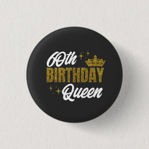 Benutzerdefiniertes T-Shirt 60. Geburtstag Königin Button