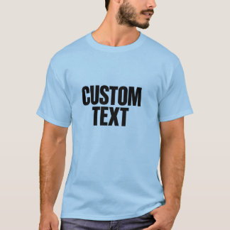Benutzerdefiniertes Text-T-Shirt, Personalisiertes T-Shirt