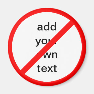 Benutzerdefiniertes Verbotszeichen Magnet