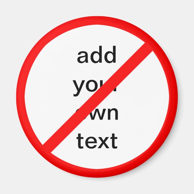 Benutzerdefiniertes Verbotszeichen Magnet (Vorne)