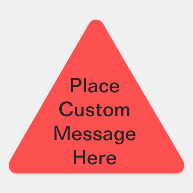 Benutzerdefiniertes Warnzeichen Dreieckiger Aufkleber (Vorderseite)
