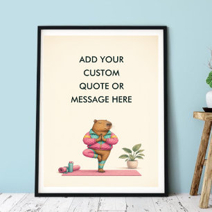 Benutzerdefiniertes Zitat Yoga Capybara Wellness L Poster