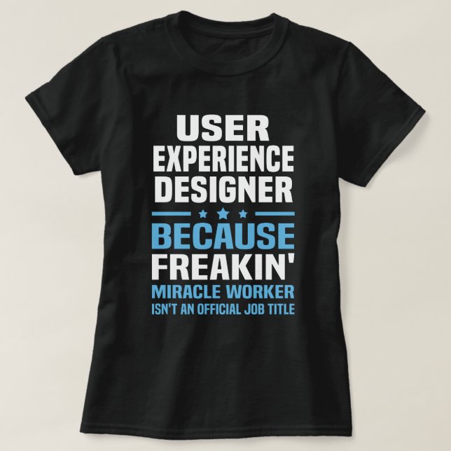 Benutzererfahrungs-Designer T-Shirt (Design vorne)