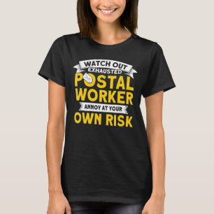 Beobachten Sie die abgelaufene Postarbeiterpostals T-Shirt