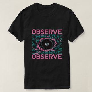 Beobachtung - Surreales Auge und Abstrakter Vortex T-Shirt