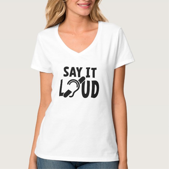 Beperkt horen, slechthorend, doof. T-Shirt (Vorderseite)