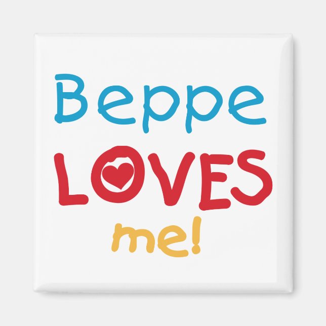 Beppe Lieben Me T - Shirt und Geschenke Magnet (Vorne)