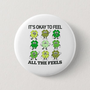 Berater der Schule St. Patrick Es ist okay zu fühl Button
