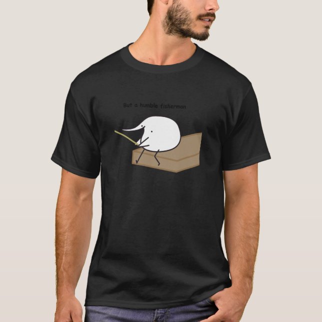 Berd, aber ein bescheidener Fischer T-Shirt (Vorderseite)