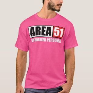 Bereich 51 Autorisiertes Personal T-Shirt