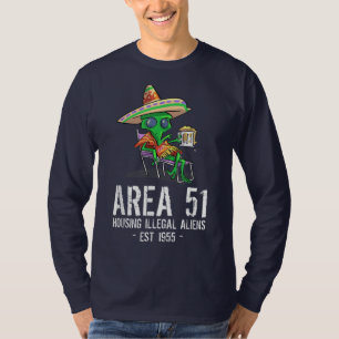 Bereich 51 Gag Geschenk UFO Betrunkene illegale Al T-Shirt