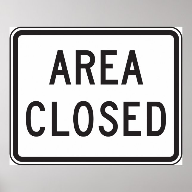 Bereich Sperrzone für Schilderwarnung Poster (Vorne)