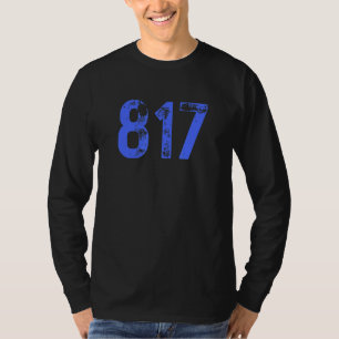 Bereichscode 817 für Fort mit Texas-ft-Wert mit X T-Shirt