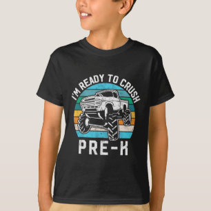 Bereit Crush Pre-k Geschenk Monstertruck Erster Ta T-Shirt