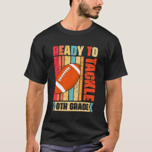 Bereit, den achten Grad zurück zur Schule zu bring T-Shirt