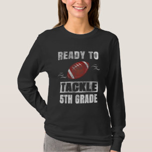 Bereit, die fünfte Klasse in Angriff zu nehmen Ers T-Shirt