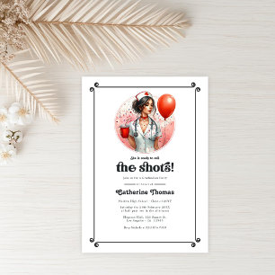 "Bereit, die Shots zu nennen" Krankenpflege Gradui Einladung