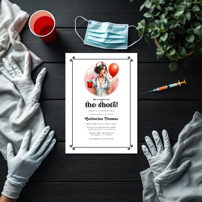 "Bereit, die Shots zu nennen" Krankenpflege Gradui Einladung ("Ready to Call the Shots" Nursing Graduation Party Invitation)