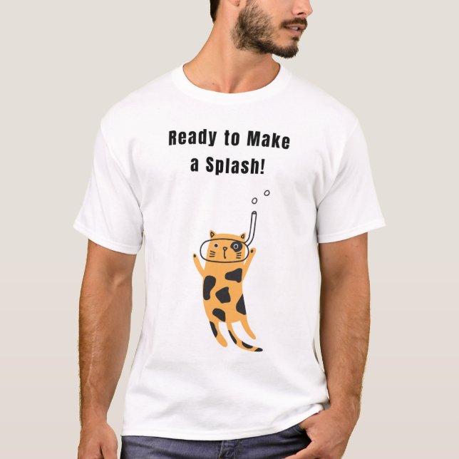 Bereit, einen Splash zu machen! Funny Cat T-Shirt (Vorderseite)