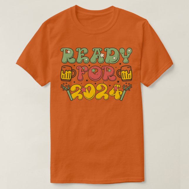 Bereit für 2024 T-Shirt (Design vorne)