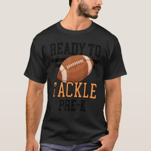 Bereit für das Pre-K-Fußball-Tackling Erste-Schult T-Shirt