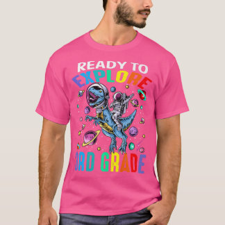 Bereit für den 3. Klasse Astronaut Dinosaurier Wel T-Shirt