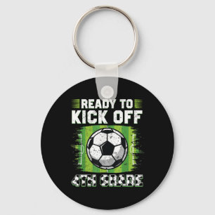 Bereit für den Kick-Off 4. Klasse Fußball erster S Schlüsselanhänger