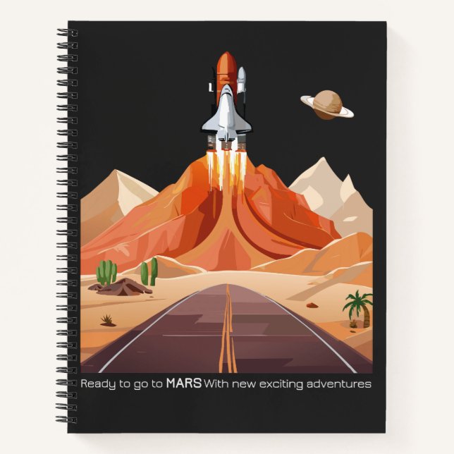 Bereit für den Mars zu gehen Notizbuch (Vorderseite)
