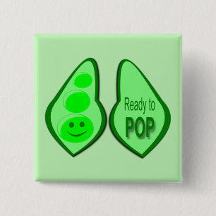 Bereit für den Pop Schwangere Grüne Erbse Button