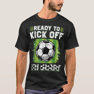 Bereit für den Start des 5. Schuljahres Fußball Er T-Shirt